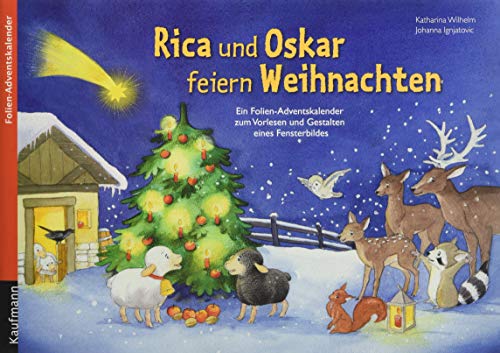 Rica und Oskar feiern Weihnachten: Folien-Adventskalender...