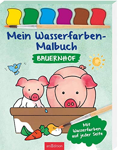Mein Wasserfarben-Malbuch Bauernhof: Mit Wasserfarben auf...